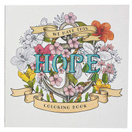 We Have This Hope Inspirational Coloring Book for Adults and Teens