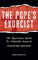 Pope's Exorcist: 101 Questions About Fr. Gabriele Amorth