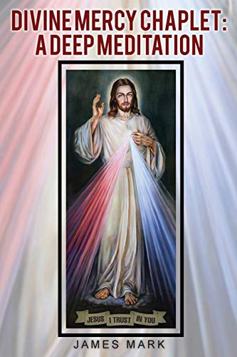 Divine Mercy Chaplet: A Deep Meditation