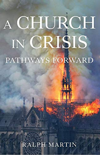 Church in Crisis: Pathways Forward