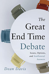 Great End Time Debate