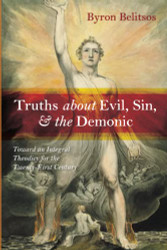 Truths about Evil Sin and the Demonic