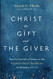Christ the Gift and the Giver