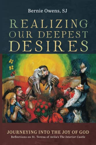 Realizing Our Deepest Desires