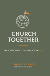 Church Together: The Church of We in the Age of Me