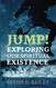 Jump! Exploring Our Spiritual Existence