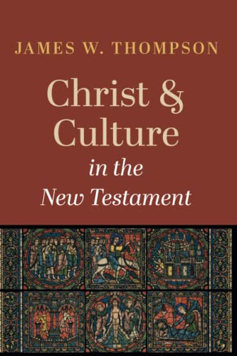 Christ and Culture in the New Testament