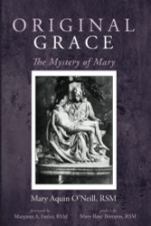 Original Grace: The Mystery of Mary