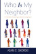 Who Is My Neighbor?: A Guide for Increasing Cultural Competency