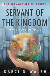 Servant of the Kingdom: A Message of Hope