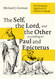 Self the Lord and the Other according to Paul and Epictetus