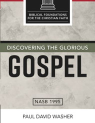 Discovering the Glorious Gospel