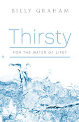 Thirsty for the Water of Life