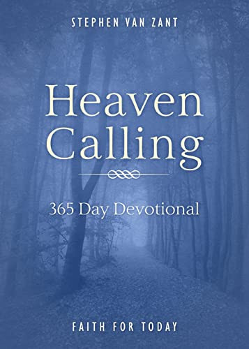 Heaven Calling: 365 Day Devotional