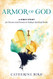 Armor of God: A Bible Study for Tweens and Parents in Today's