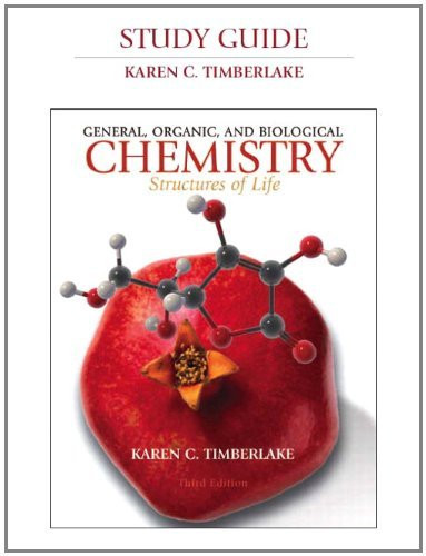 Study Guide For General Organic And Biological Chemistry