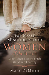 Most Misunderstood Women of the Bible