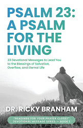 Psalm 23: A Psalm for the Living