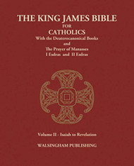 King James Bible for Catholics with the Deuterocanonical Books Volume 2