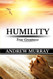 Andrew Murray: Humility