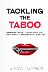 Tackling the Taboo: Navigating Anxiety Depression & Other Mental