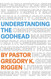 Understanding the Godhead (Understanding Apostolic Doctrine)