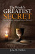 World's Greatest Secret