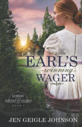 Earl's Winning Wager: Sweet Regency Romance - Lords for the Sisters