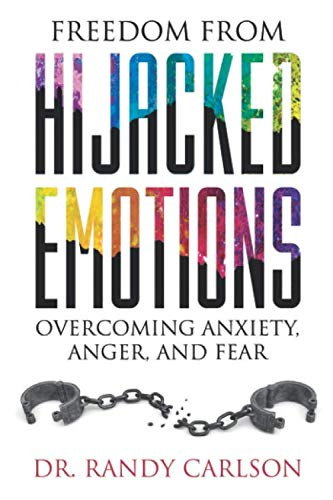 Freedom from Hijacked Emotions
