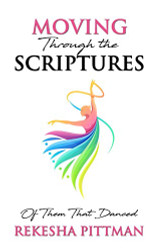 Moving Through the Scriptures: Of Them That Danced