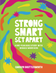 Strong Smart and Set Apart