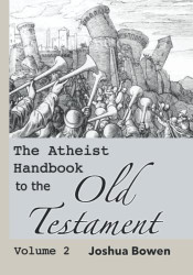 Atheist Handbook to the Old Testament: Volume 2