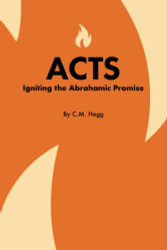 ACTS: Igniting the Abrahamic Promise