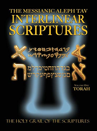 Messianic Aleph Tav Interlinear Scriptures volume 1 the Torah Paleo