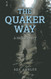 Quaker Way: A Rediscovery