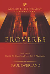 Proverbs (Apollos Old Testament Commentary)