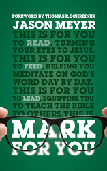 Mark For You: For Reading for Feeding for Leading