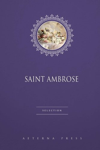 Saint Ambrose Selection: 7 Books