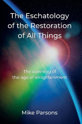 Eschatology of the Restoration of All Things