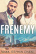 Frenemy: The Chronicles of Brock Lane (Crime Fiction)
