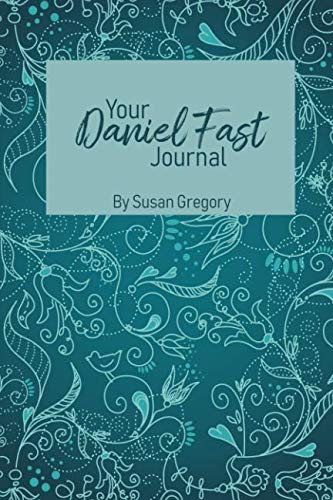 Your Daniel Fast Journal