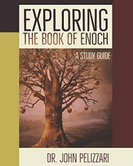 Exploring The Book of Enoch: A Study Guide