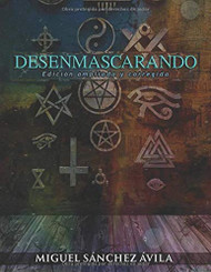 Desenmascarando (Spanish Edition)