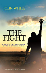 Fight: A Practical Handbook Of Christian Living
