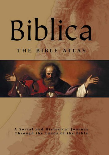 Biblica: The Bible Atlas