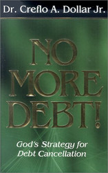 No More Debt! God's Strategy for Debt Cancellation