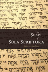 Shape of Sola Scriptura