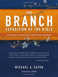 Branch Exposition of the Bible Volume 1
