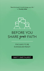 Before You Share Your Faith: Five Ways to Be Evangelism Ready