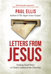 Letters from Jesus: Finding Good News in Christ's Letters